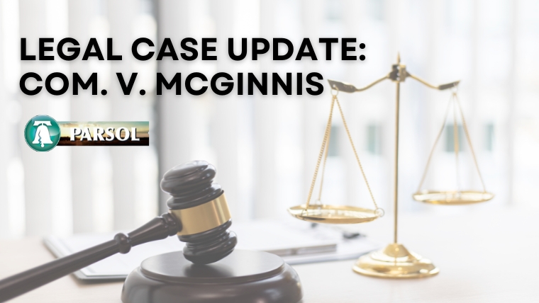 Legal Case Update: Com. v. McGinnis