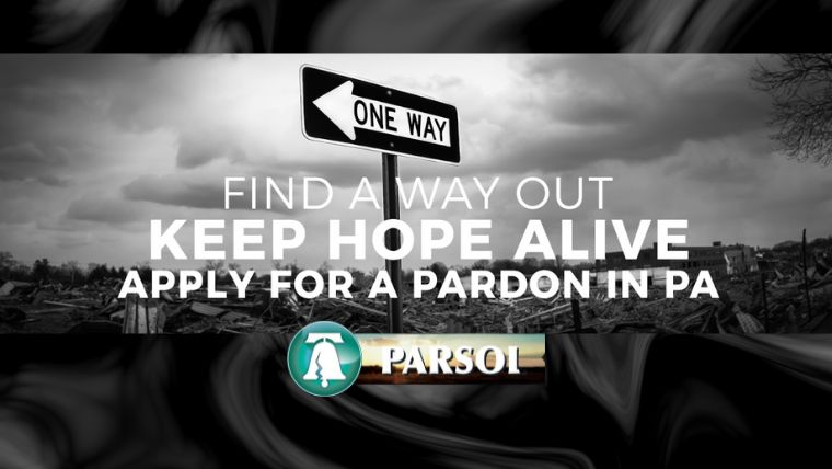 Keeping Hope Alive: Applying for Pardons in Pennsylvania