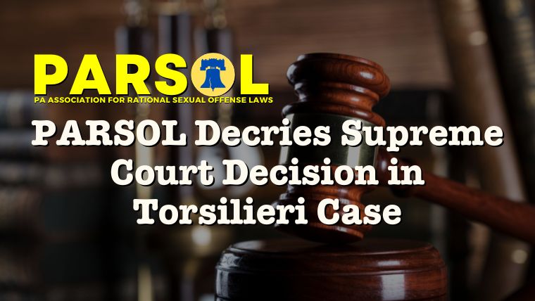 PARSOL decries Supreme Court of PA decision in Torsilieri appeal 